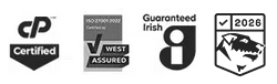 Four certification logos: CP Certified, ISO 27001:2013 West Assured, Guaranteed Irish, and a 2026 badge with a wolf head and check mark.